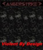 Angerstrike : Angerstrike - Violent By Design